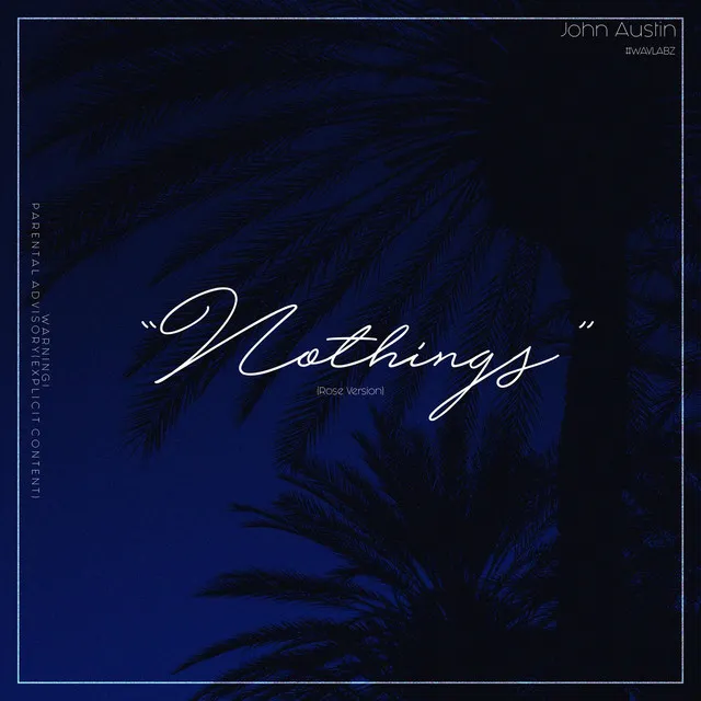 Nothings - Rose Version