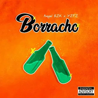 Borracho by YZFZ