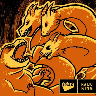 Kaiju King by TRIAC