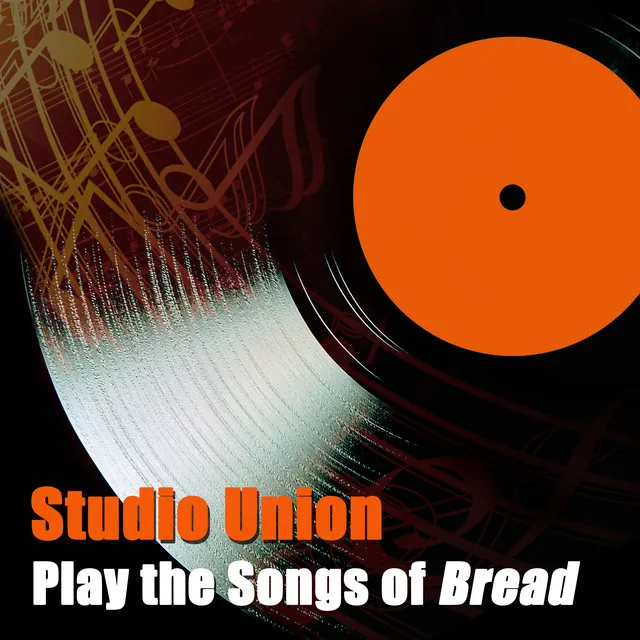 Play the Songs of Bread