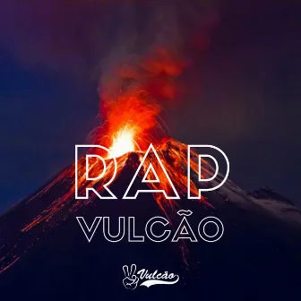 Rap Vulcão by Cacau Siqueira