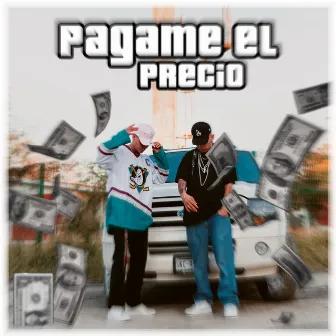 Pagame el Precio by LA WESTTCRY