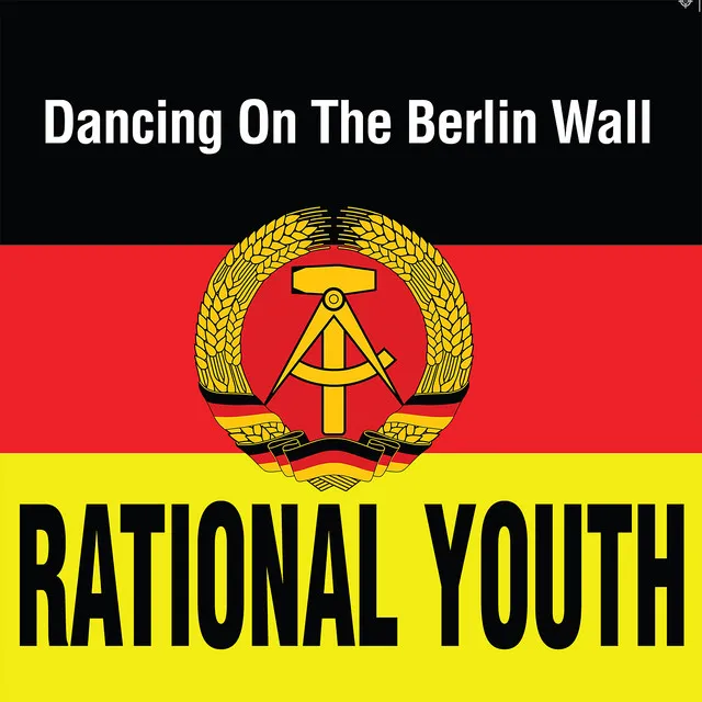 Dancing On The Berlin Wall