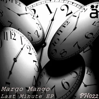 Last Minute EP by Margo Mango