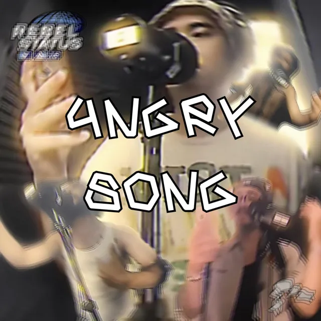 4NGRY SONG