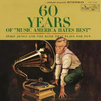 60 Years Of Music America Hates Best by Unknown Artist