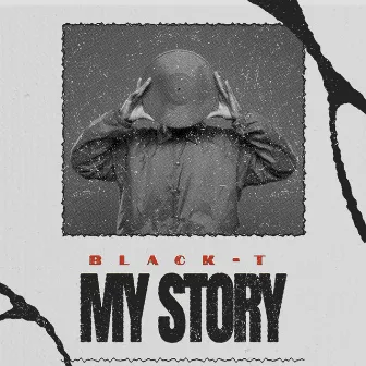 My Story by Black T