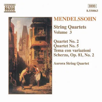 Mendelssohn: String Quartets Nos. 2 and 5 / Scherzo Op. 81, No. 2 by Aurora String Quartet