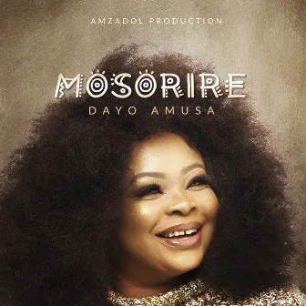 Mosorire by Dayo Amusa