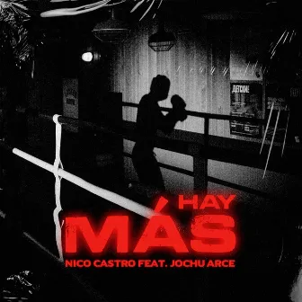 Hay Más by Nico Castro