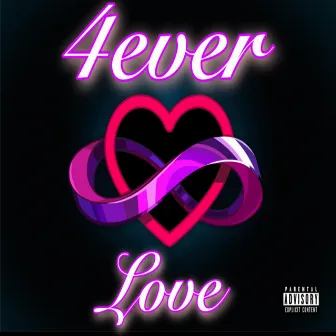 4ever Love by RayDatBoy