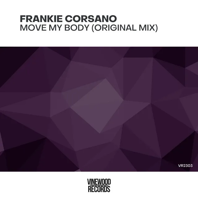 Move My Body - Original Mix