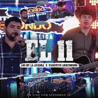 El 11 (En Vivo) by Los De La Aurora