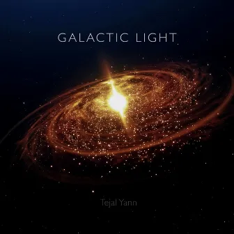 Galactic Light by Tejal Yann