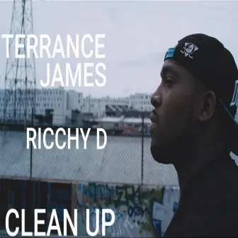 Clean Up by Terrance James