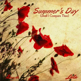 Summer's Day (Shall I Compare Thee) by Lala