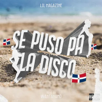 Se puso pa la disco by Lilmagazine