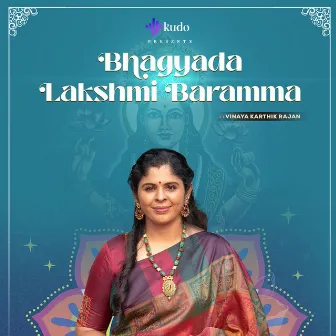 Bhagyada Lakshmi Baramma by Vinaya Karthik Rajan