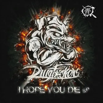 I Hope You Die EP by Drug Fuckers