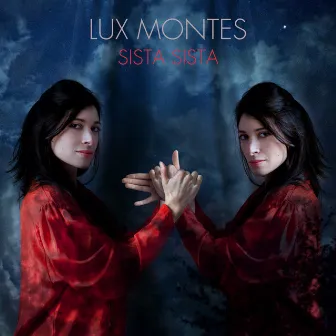 Sista sista by Lux Montes