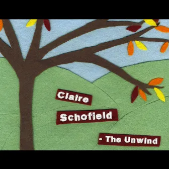 The Unwind by Claire Schofield