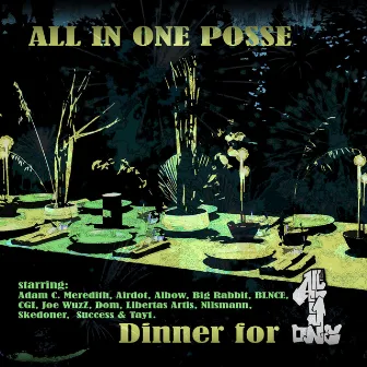 Dinner For 1 by All In One Posse