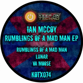 Rumblings of a Mad Man EP by Ian McCoy