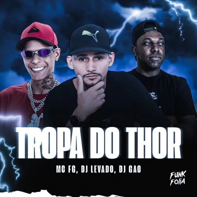 TROPA DO THOR