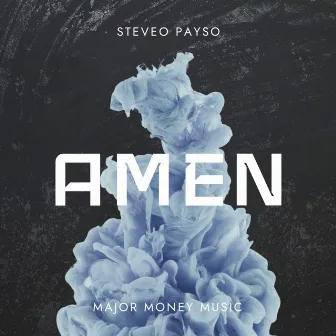 AMEN by Steveo Payso