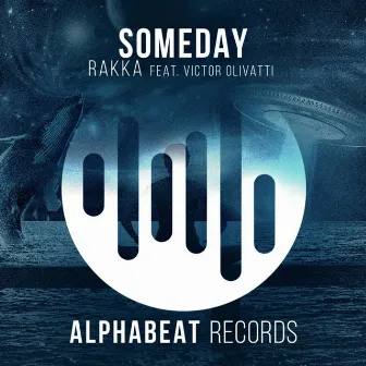 Someday (Radio Mix) by Rakka