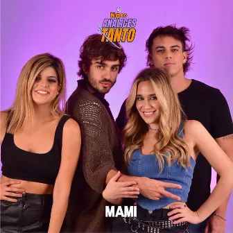 No Lo Analices Tanto (Mami Tv) by Maca Maderna