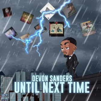 Until Next Time by Devon Sanders