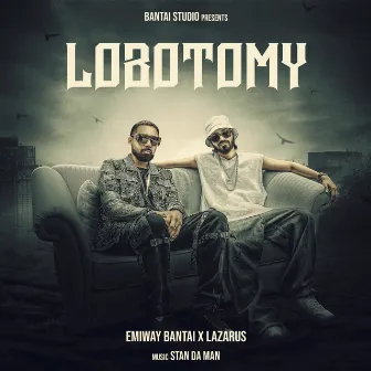 LOBOTOMY by Lazarus