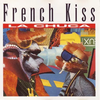 La Chuca by French Kiss