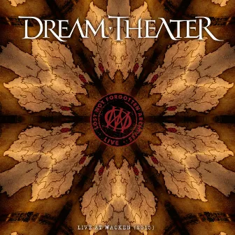 Lost Not Forgotten Archives: Live at Wacken (2015) by Dream Theater