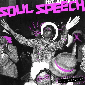 Soul Speech EP by Soul Speech