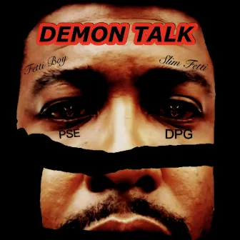 Demon Talk by Slim Fetti