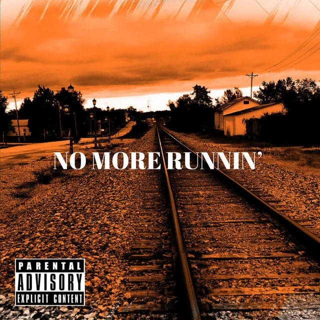 No More Runnin'