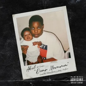 Dear Momma by Akil