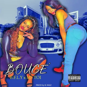 Bouge' by B.F.L.Y