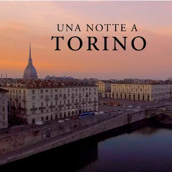 Una notte a Torino by Emanuele Via