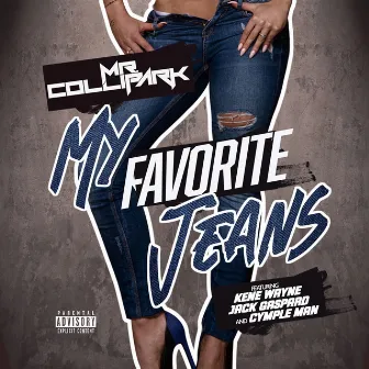 My Favorite Jeans by Mr. Collipark