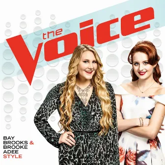 Style (The Voice Performance) by Bay Brooks