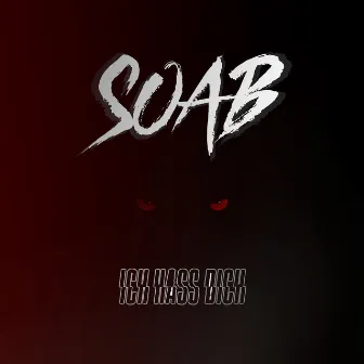 Ich hass dich by SOAB