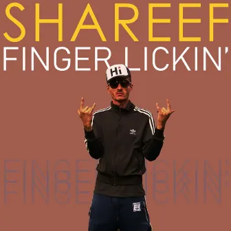 Finger Lickin' by Shareef