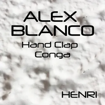 Hand Clap/ Conga by Alex Blanco