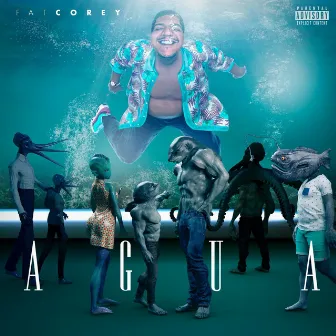 Agua by Fat Corey