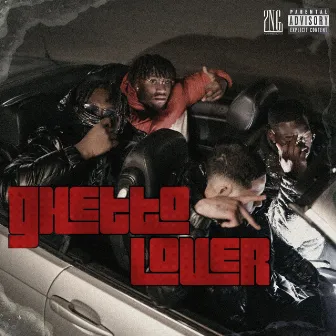 GHETTO LOVER by 2NG