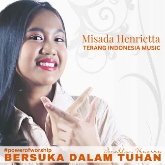 Bersuka Dalam Tuhan by Misada Henrietta