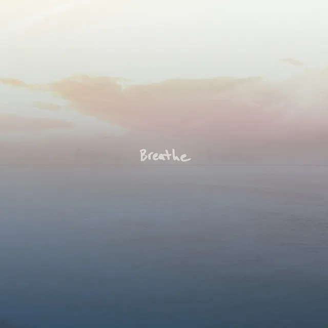 Breathe